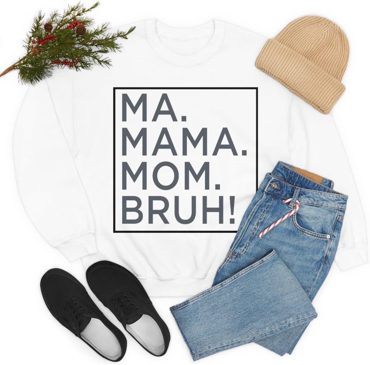 imageMa Mama Mom Bruh SweatshirtWhite