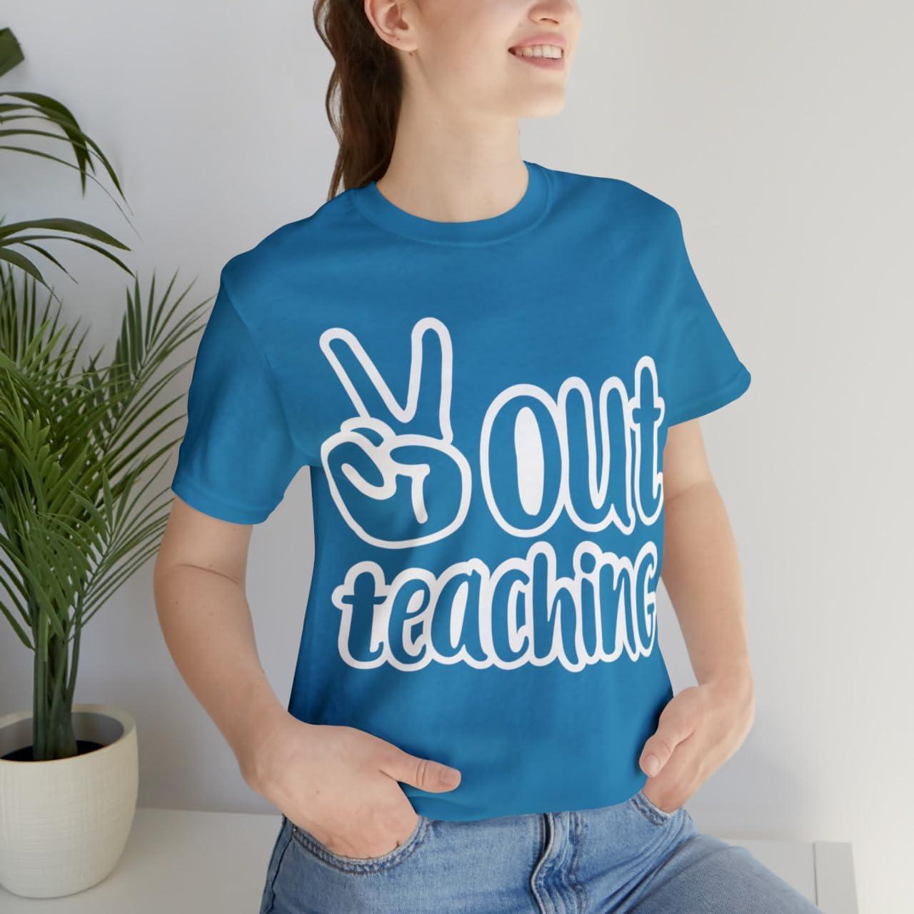 imagePeace Out Teaching Unisex Jersey Short Sleeve TeeAqua