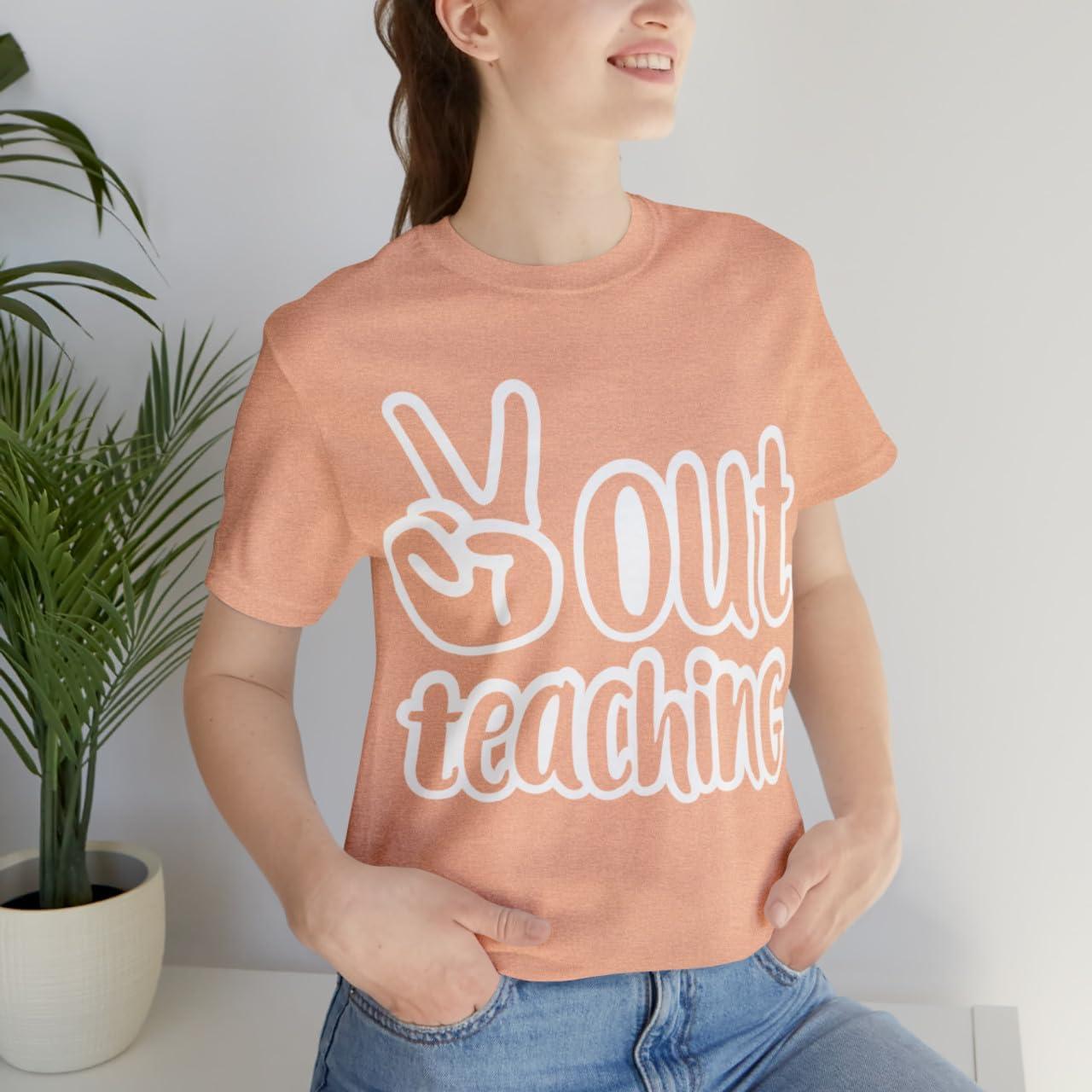 imagePeace Out Teaching Unisex Jersey Short Sleeve TeeHeather Peach