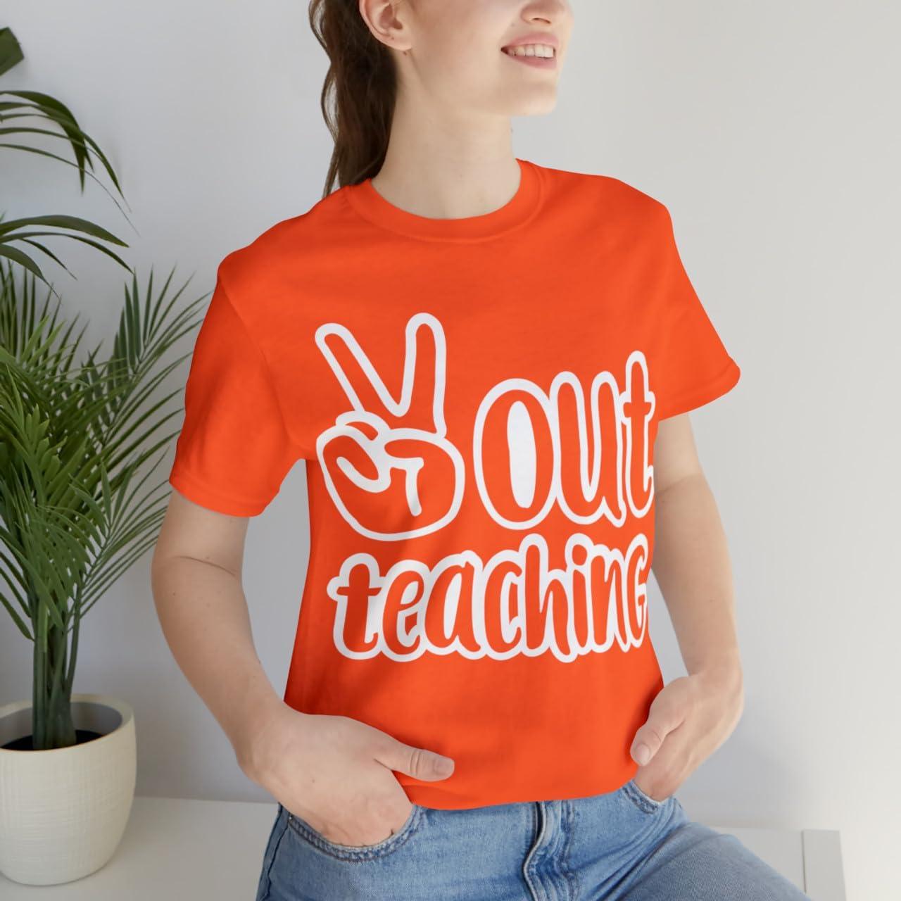 imagePeace Out Teaching Unisex Jersey Short Sleeve TeeOrange
