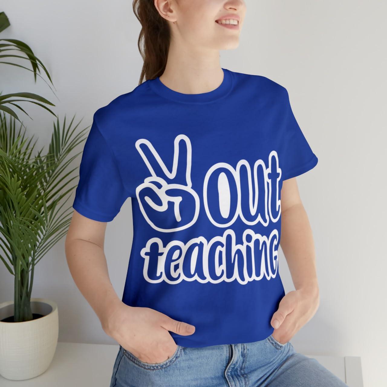 imagePeace Out Teaching Unisex Jersey Short Sleeve TeeTrue Royal