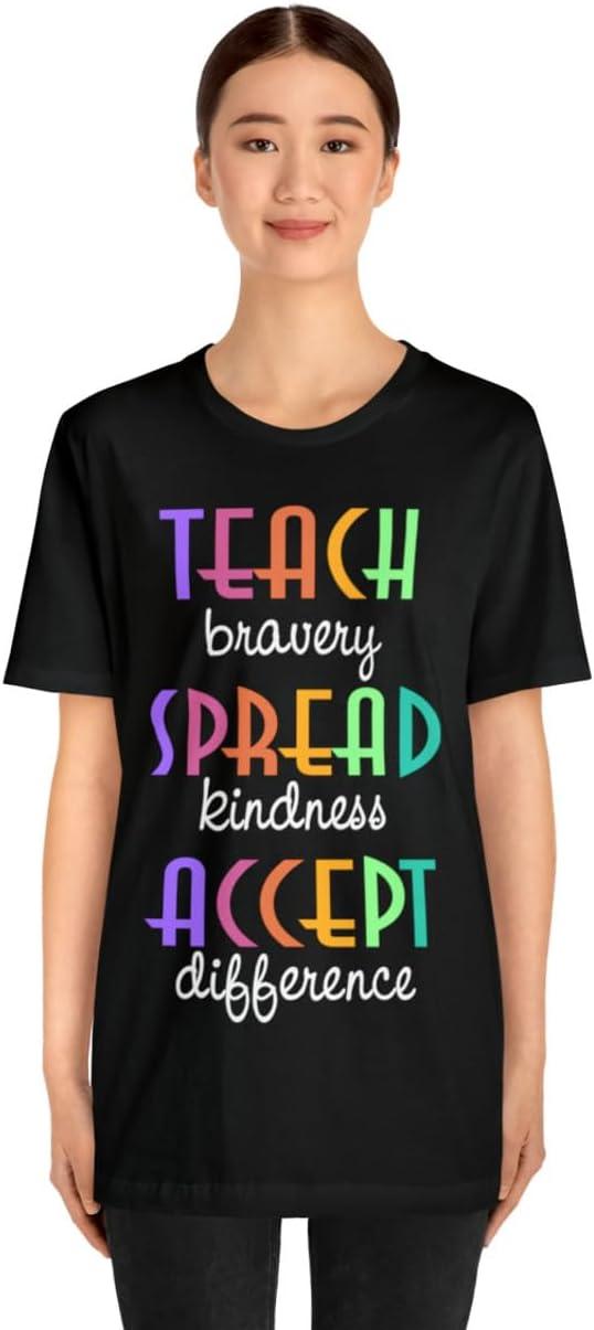 imageTeach Bravery Spread Kindness Accept Difference Bella Canvas TShirtsBlack