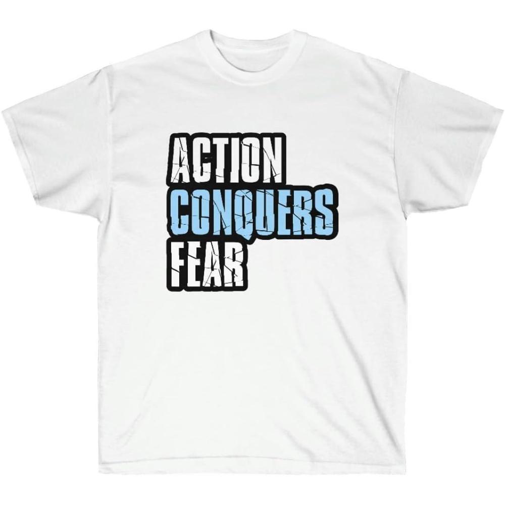imageAction Conquers Fear TShirtWhite