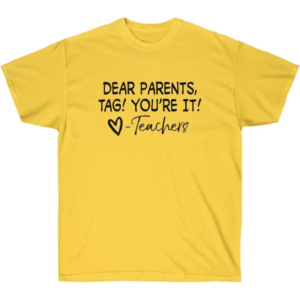 imageDear Parents Tag Youre TShirtDaisy