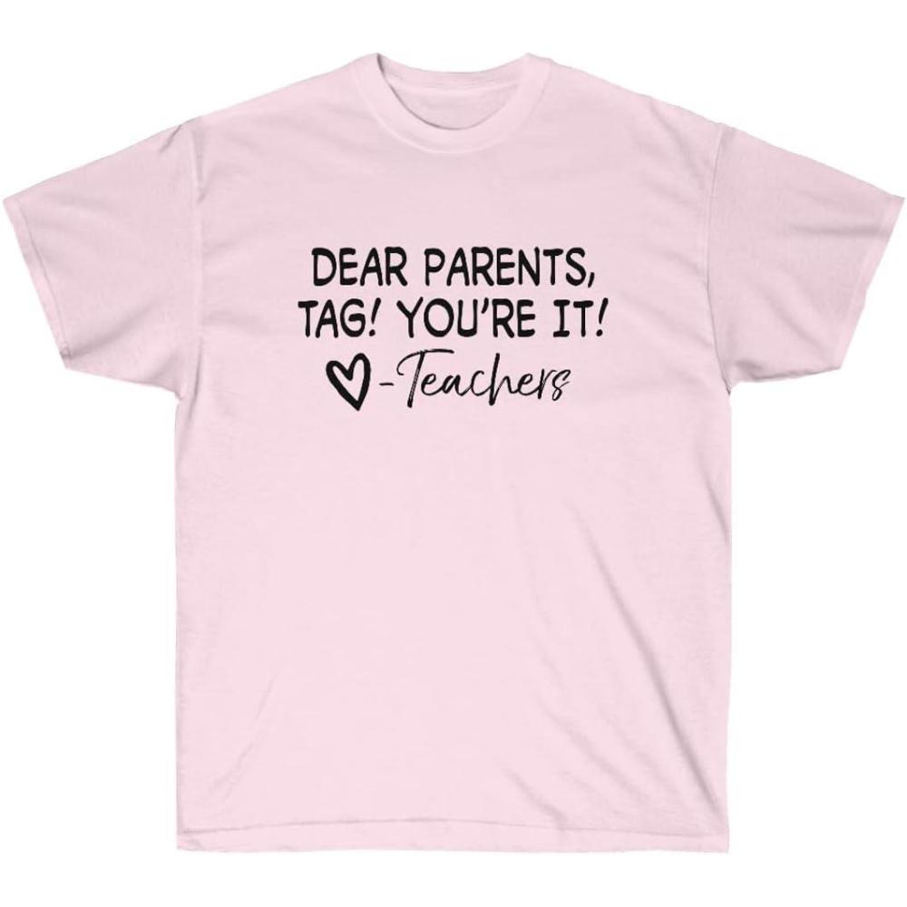 imageDear Parents Tag Youre TShirtLight Pink