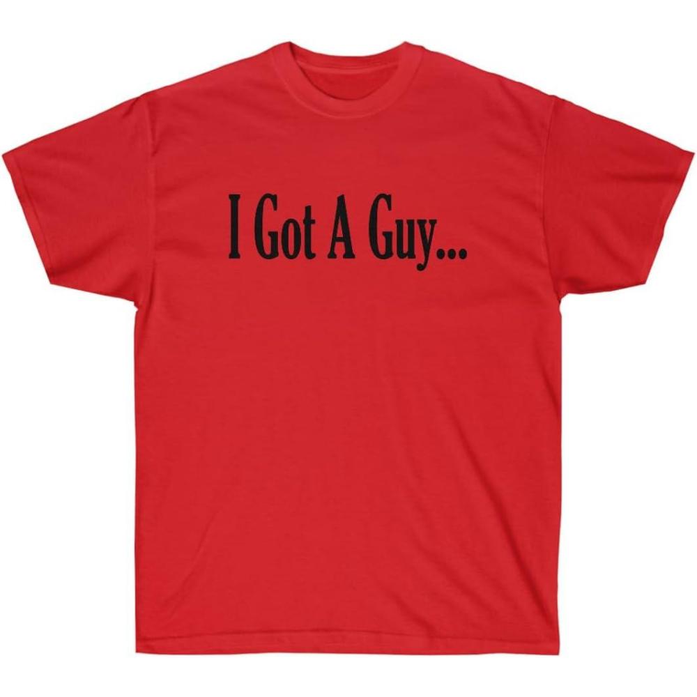 imageI Got A Guy ShirtRed