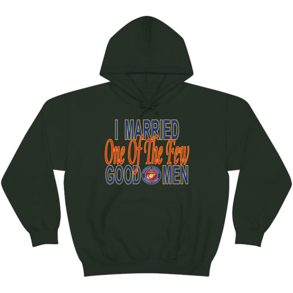 imageI Married One Of The Few Good Men HoodieForest Green