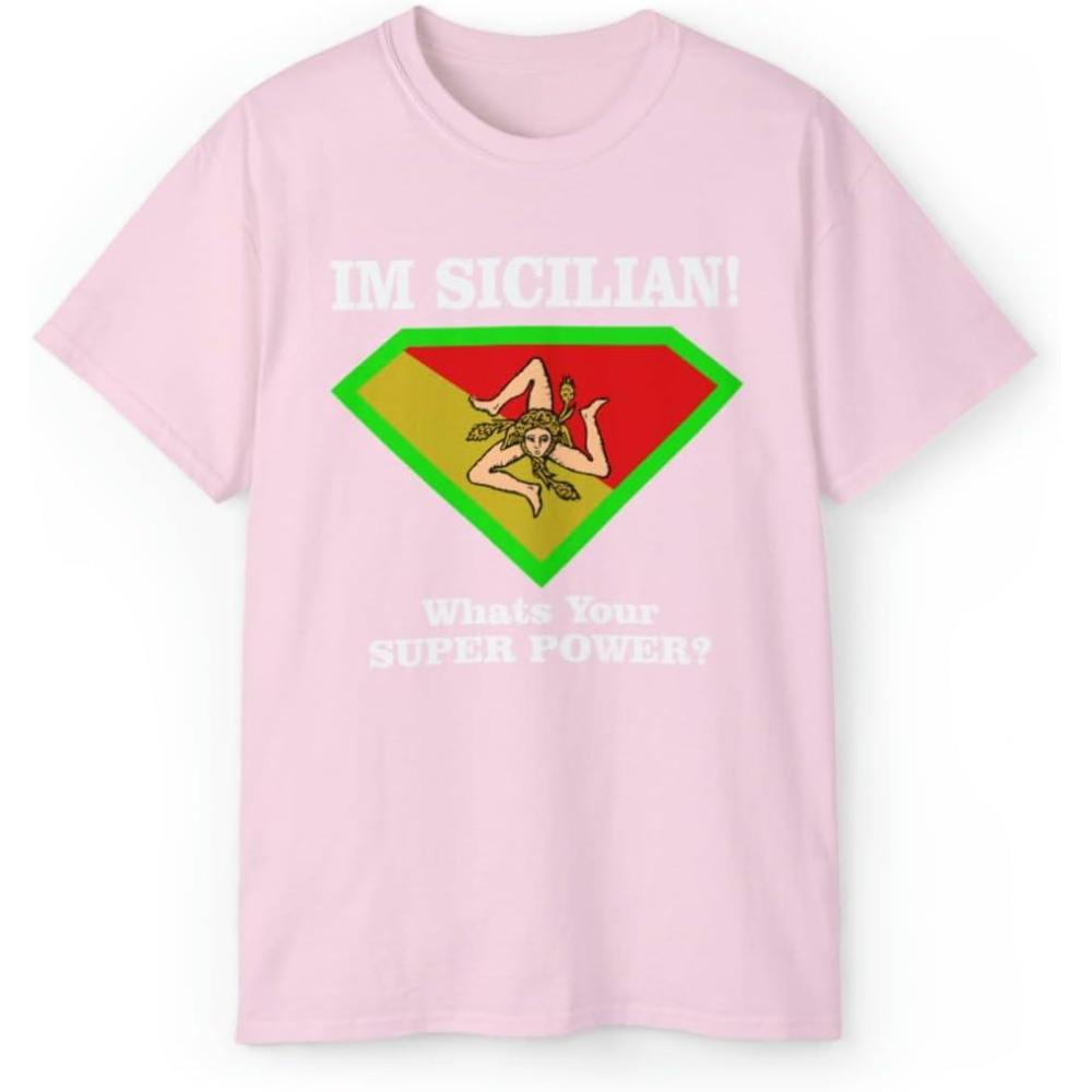 imageIm Sicilian Whats Your Super Power TShirtLight Pink