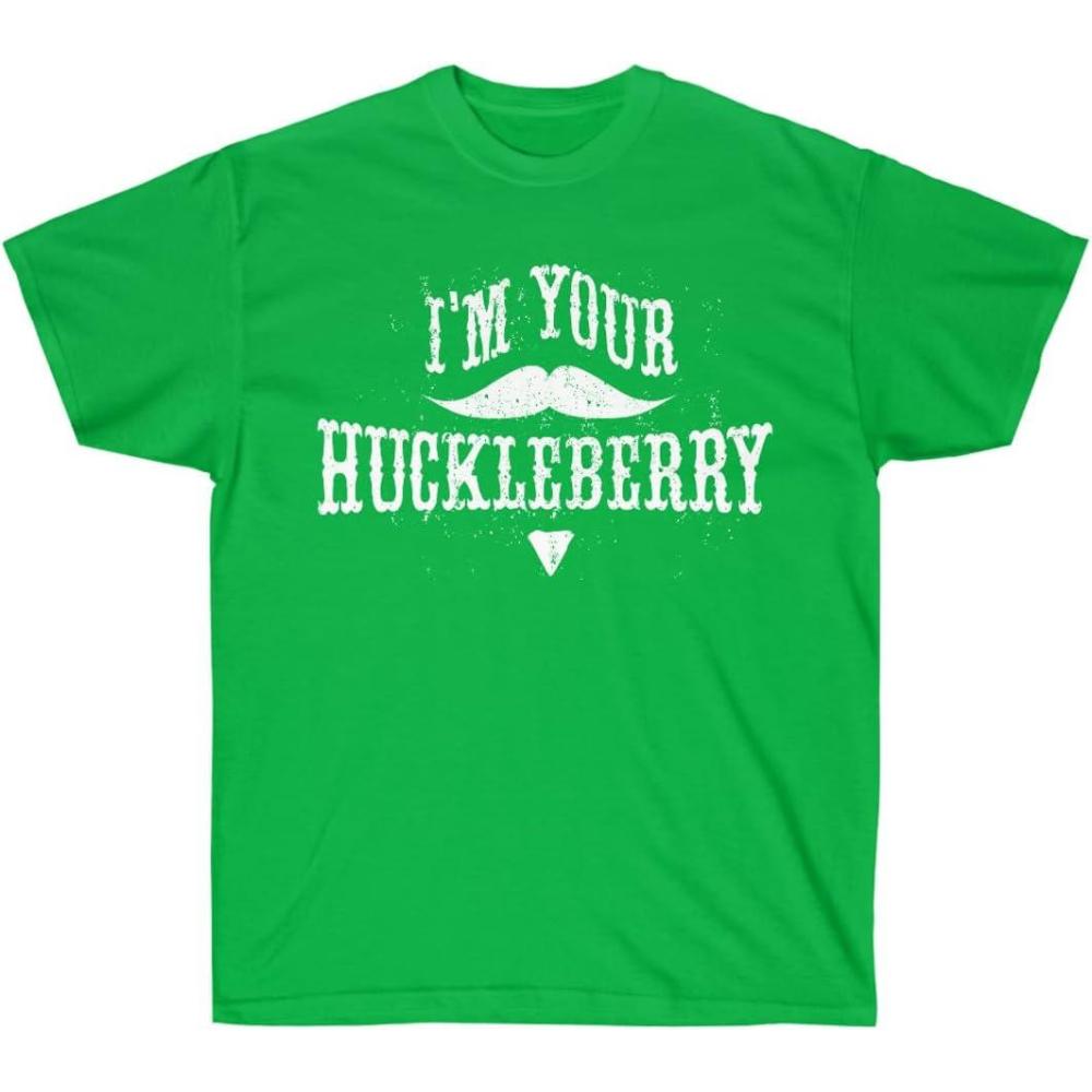 imageIm Your Huckleberry TShirtIrish Green