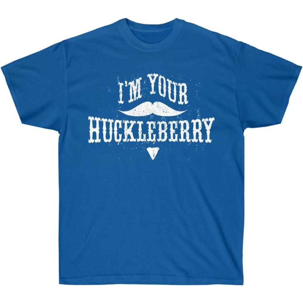 imageIm Your Huckleberry TShirtRoyal