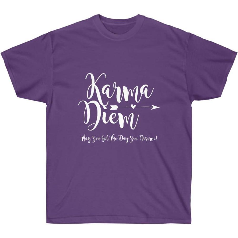 imageKarma Diem May You get The Day You Deserve TeePurple