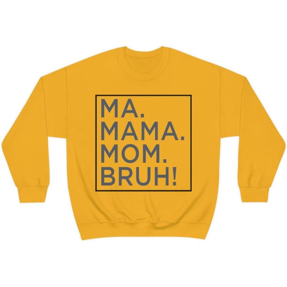 imageMa Mama Mom Bruh SweatshirtGold