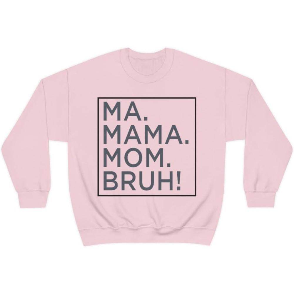 imageMa Mama Mom Bruh SweatshirtLight Pink