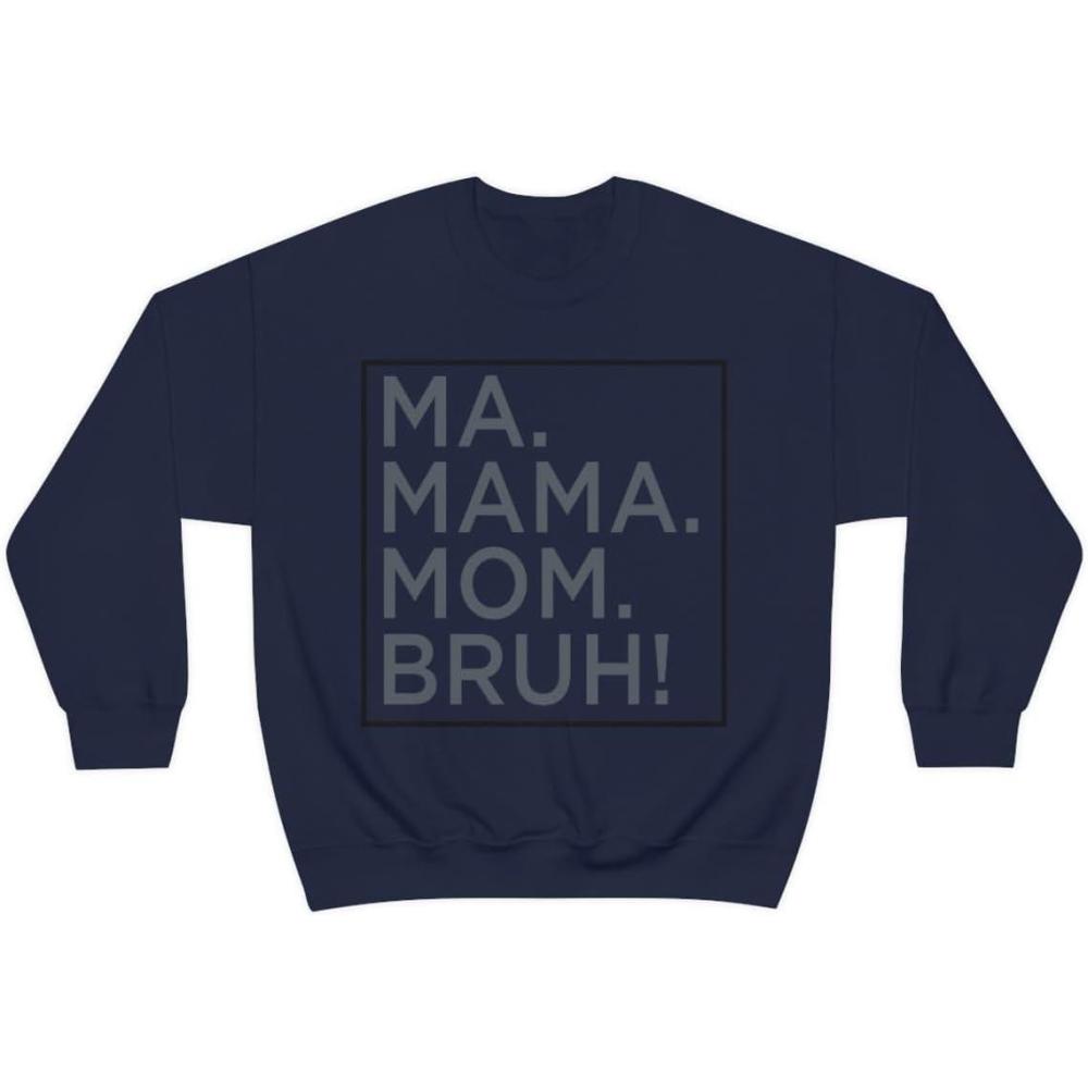 imageMa Mama Mom Bruh SweatshirtNavy