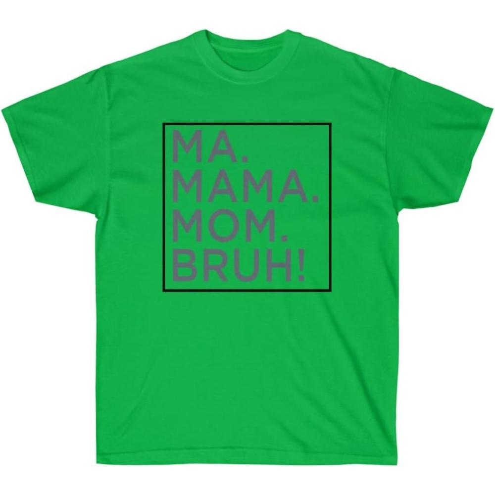 imageMa Mama Mom Bruh TeeIrish Green
