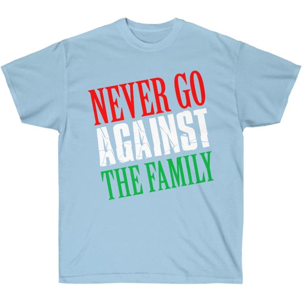 imageNever Go Against The Family Italian TShirtLight Blue
