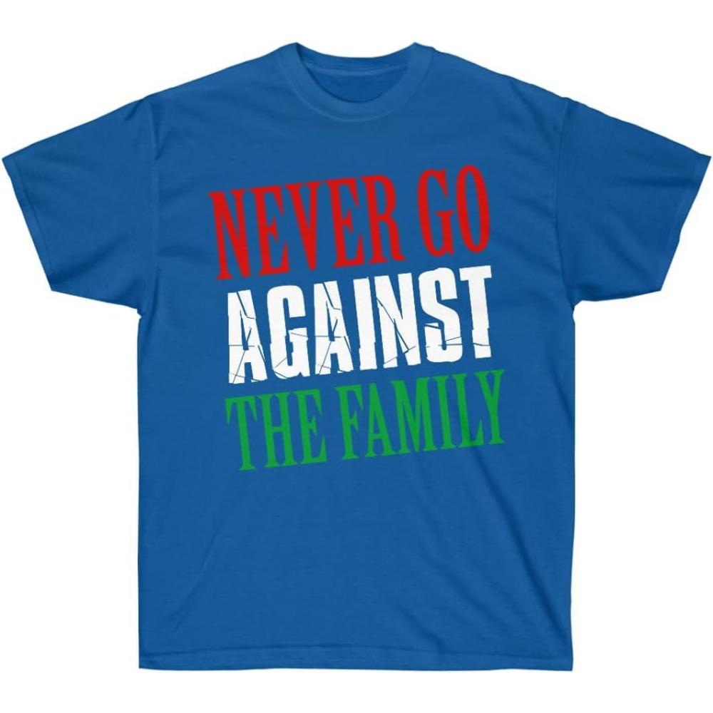 imageNever Go Against The Family TShirtRoyal