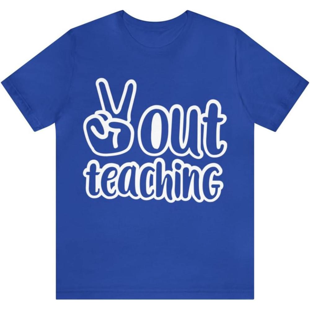 imagePeace Out Teaching Unisex Jersey Short Sleeve TeeTrue Royal