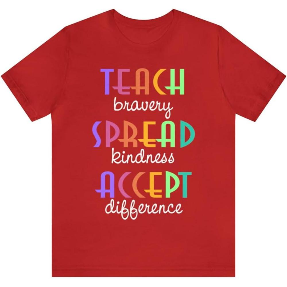 imageTeach Bravery Spread Kindness Accept Difference Bella Canvas TShirtsRed