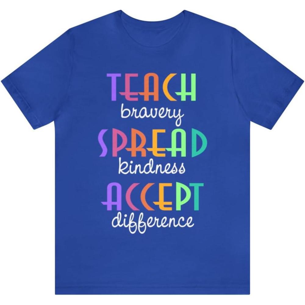 imageTeach Bravery Spread Kindness Accept Difference Bella Canvas TShirtsTrue Royal