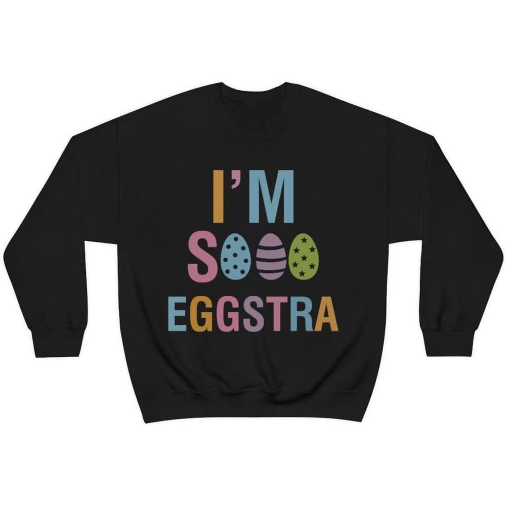 imageUnisex Im So Eggstra SweatshirtBlack