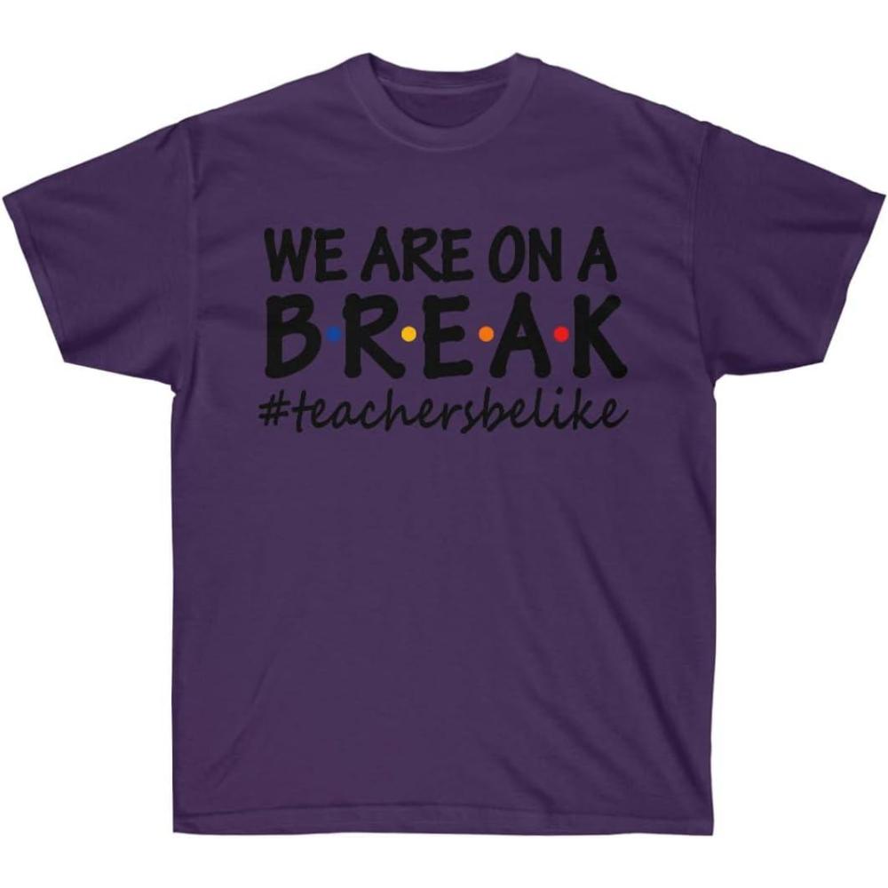 imageWe are On A Break Teacher TShirtPurple