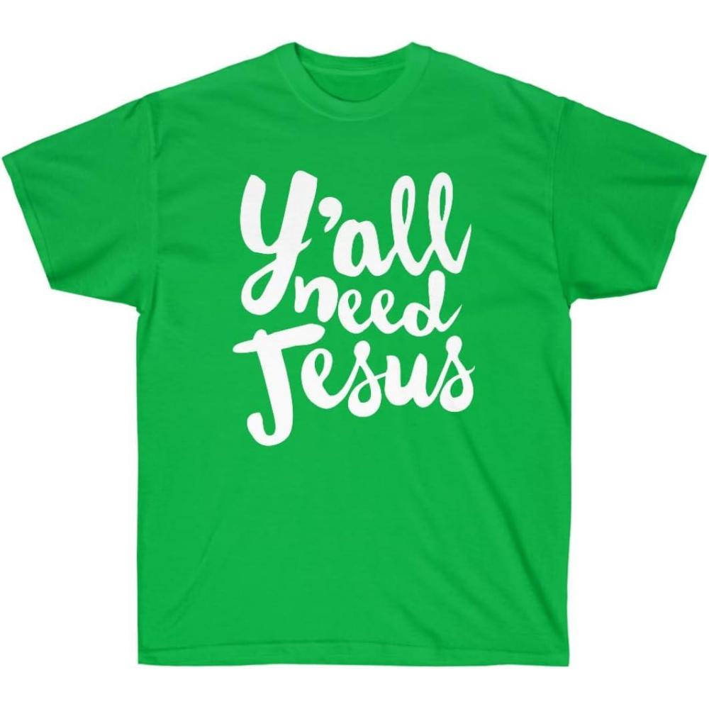 imageYall Need Jesus TShirtIrish Green
