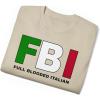 FBI – Full Blooded Italians – Italian T-Shirt(Sand)