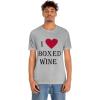 I Love Boxed Wine Unisex Jersey Short Sleeve Tee(Athletic Heather)