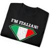 I’m Italian, What’s Your Super Power T-Shirt(Black)