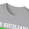 I’m Sicilian What’s Your Super Power T-Shirt(Ash)