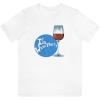 It’s Wine Thirty Unisex Jersey Short Sleeve Tee(White)