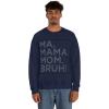 Ma Mama. Mom. Bruh! Sweatshirt(Navy)