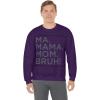 Ma Mama. Mom. Bruh! Sweatshirt(Purple)