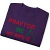 Pray for Me My Wife is Italian T-Shirt(Purple)