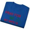 Pray for Me My Wife is Italian T-Shirt(Royal)
