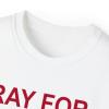 Pray for Me My Wife is Italian T-Shirt(White)
