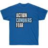 Action Conquers Fear T-Shirt(Royal)