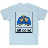 All Done Pecs Picture T-Shirt(Light Blue)