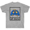 All Done Pecs Picture T-Shirt(Sport Grey)