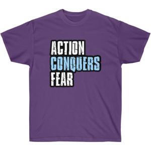 Action Conquers Fear T-Shirt(Purple)