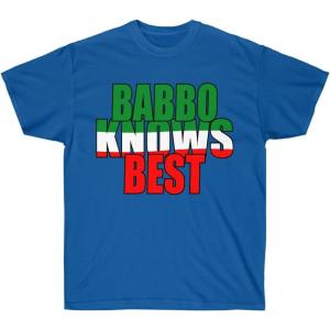 Babbo Knows Best Italian T-Shirt(Royal)