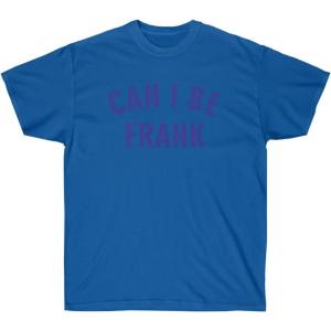 Can I Be Frank Tee(Royal)
