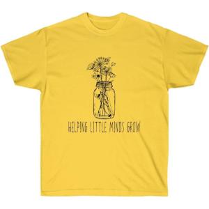 Helping Little Minds Grow T-Shirt(Daisy)
