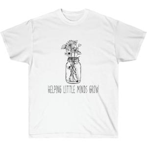 Helping Little Minds Grow T-Shirt(White)
