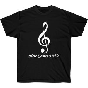 Here Comes Treble T-Shirt(Black)