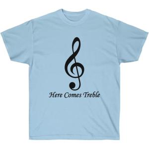 Here Comes Treble T-Shirt(Light Blue)