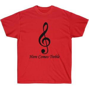 Here Comes Treble T-Shirt(Red)