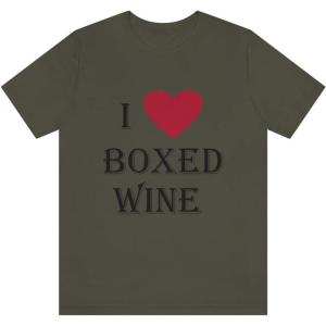 I Love Boxed Wine Unisex Jersey Short Sleeve Tee(Army)
