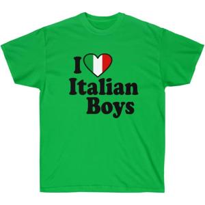 I Love Italian Boys Italian T-Shirt(Irish Green)